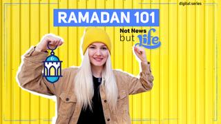 Ramadan 101 | Not News But Life | Episode 9