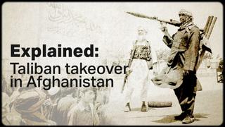 The Taliban takeover of Afghanistan