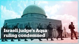 Israeli court’s controversial Al Aqsa ruling condemned