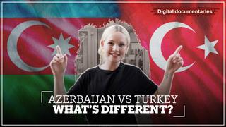 How different are Azerbaijan and Turkey?