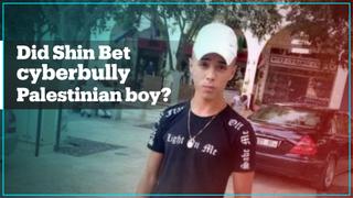 Shin Bet allegedly cyberbullied Palestinian boy before he was killed