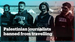 Israel restricts freedom of movement for Palestinian journalists