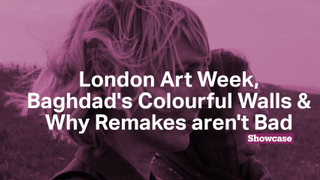London Art Week | Why Remakes aren't Bad | Baghdad's Colourful Walls