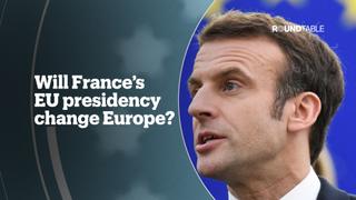Will France’s EU presidency change Europe?