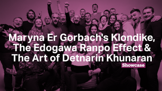 Maryna Er Gorbach's Klondike  | The Edogawa Ranpo Effect | The Art of Detnarin Khunaran