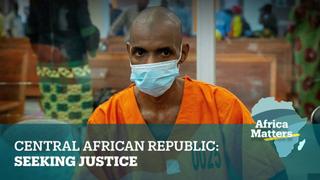 Africa Matters: Central African Republic Awaits Justice