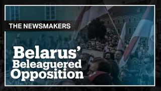 Belarus’ Beleaguered Opposition