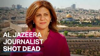 Renowned Al Jazeera journalist Shireen Abu Akleh ‘shot dead’ by Israeli troops