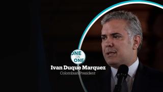 One on One – Colombian President Ivan Duque Marquez