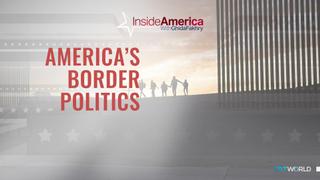 America’s Border Politics | Inside America with Ghida Fakhry