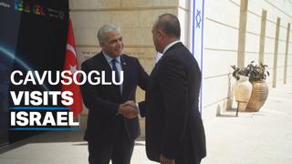 Turkish Foreign Minister Cavusoglu makes landmark visit to Israel