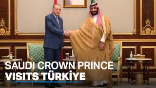 Saudi Crown Prince Mohammed bin Salman visits Türkiye as ties improve
