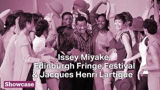 Issey Miyake | Edinburgh Fringe Festival & Jacques Henri Lartigue