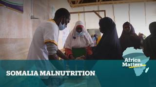Africa Matters: Somalia nutrition centres at capacity