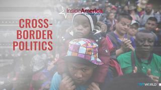 Cross-border Politics | Inside America with Ghida Fakhry