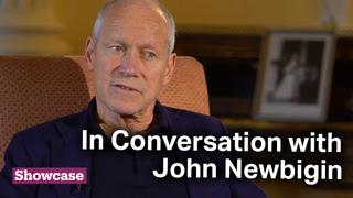 In Conversation with John Newbigin