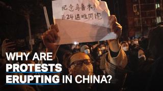 Why are protests erupting in China