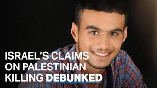 Video evidence contradicts Israel’s claims about Palestinian civilian killing