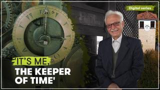 'It’s me, the keeper of time'