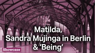 Matilda | Sandra Mujinga’s ‘I Build My Skin with Rocks” & Baaba Maal’s New Album