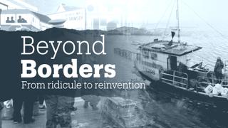 Beyond Borders: From ridicule to reinvention