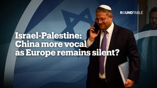 Israel-Palestine: China more vocal as Europe remains silent?