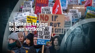Is Britain trying to ban strikes?