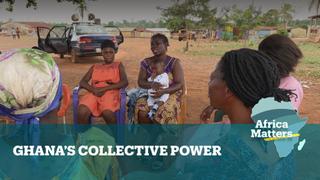 Africa Matters: Ghanaian women band together