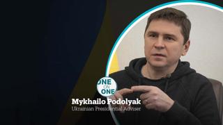 One on One - Ukrainian Presidential Adviser Mykhailo Podolyak