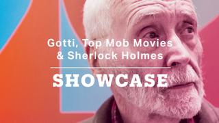 Gotti, Top Mob Movies & Sherlock Holmes | Full Episode | Showcase