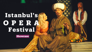 Istanbul International Opera Festival | Festivals | Showcase