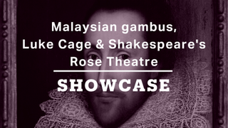 Malaysian gambus, Luke Cage & Shakespeare's Rose Theatre | Full Episode | Showcase