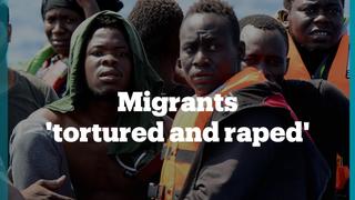 Migrants rejected by Italy were tortured and raped