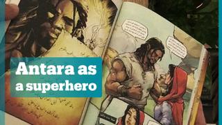 Famous Arab poet Antara comes back to life as a comic book superhero