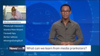NewsFeed - Can pranksters make us all think more about fake news?    ​