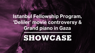 Istanbul Fellowship Program, ‘Deliler’ movie & Grand piano in Gaza | Full Episode | Showcase