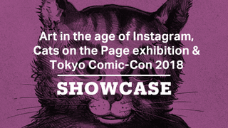 Art in the age of Instagram, Cats on the Page & Tokyo Comic-Con | Full Episode | Showcase
