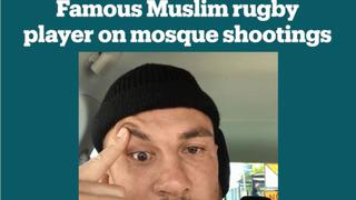 Famous Muslim rugby player on Christchurch mosque shootings