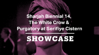 Sharjah Biennial 14, Kapoor and Soane & Purgatory at Serifiye Cistern | Full Episode | Showcase