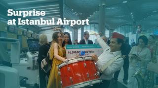 10 millionth passenger at Istanbul Airport gets a surprise
