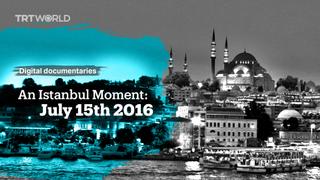An Istanbul Moment: July 15th, 2016