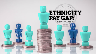 ETHNICITY PAY GAP: How to close it?