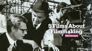 5 Films about Filmmaking