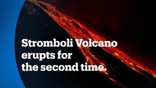 Italy's Stromboli Volcano erupts for the second time