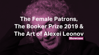 The Female Patrons | The Booker Prize 2019 | The Art of Alexei Leonov