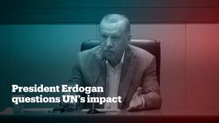 The UN hasn’t solved the world’s conflicts – Turkey’s President Erdogan