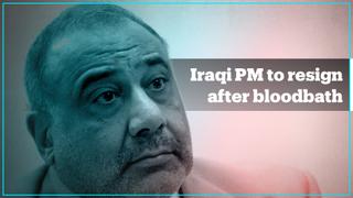 Bloodbath forces Iraqi PM Abdul Mahdi to resign