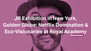 JR Exhibition | Eco-Visionaries | Golden Globe: Netflix