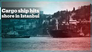 Cargo ship hits shore in Istanbul
