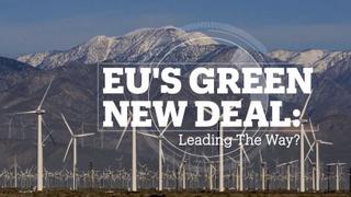EU Green Deal: Leading the way?